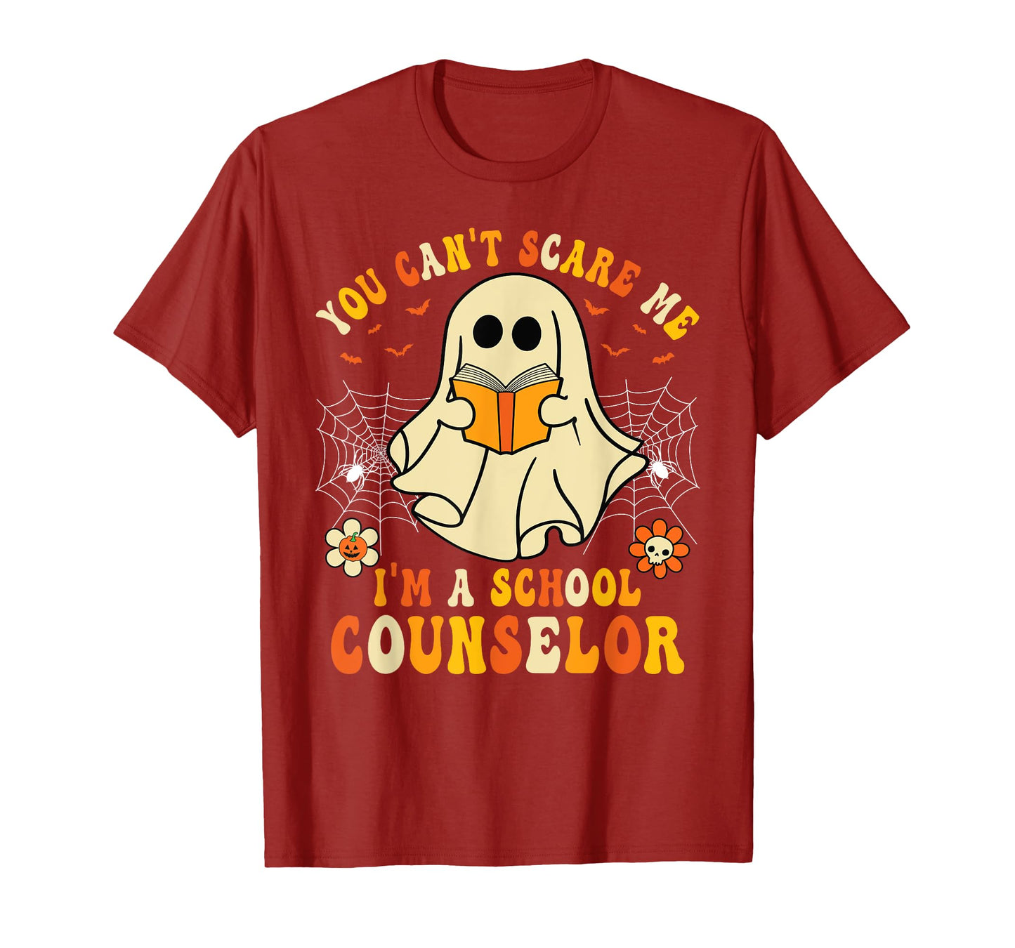 You Can't Scare Me I'm A School Counselor Halloween Ghost T-Shirt