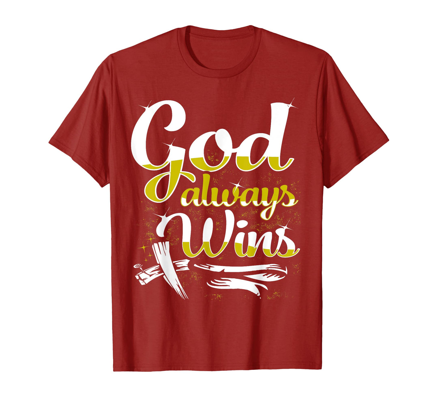 God Always Wins T-Shirt