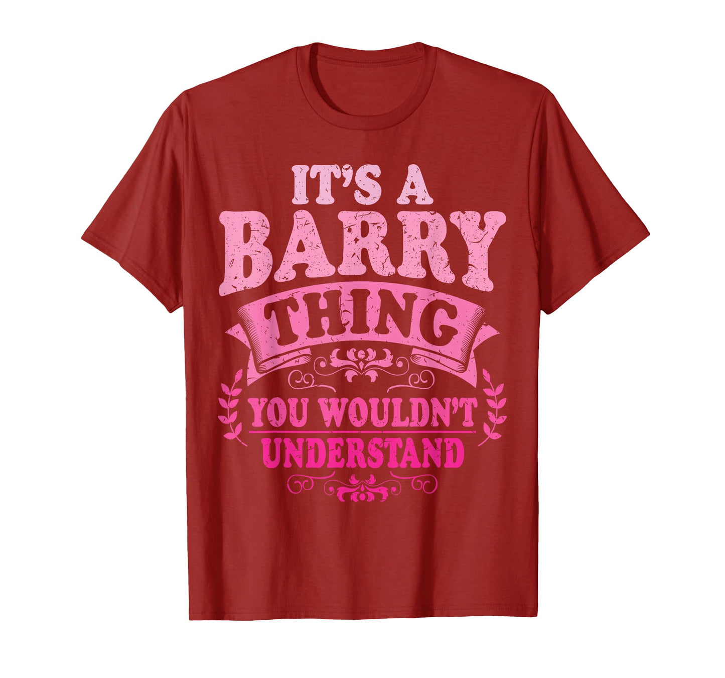 It's A Barry Thing You Wouldn't Understand Barry T-Shirt
