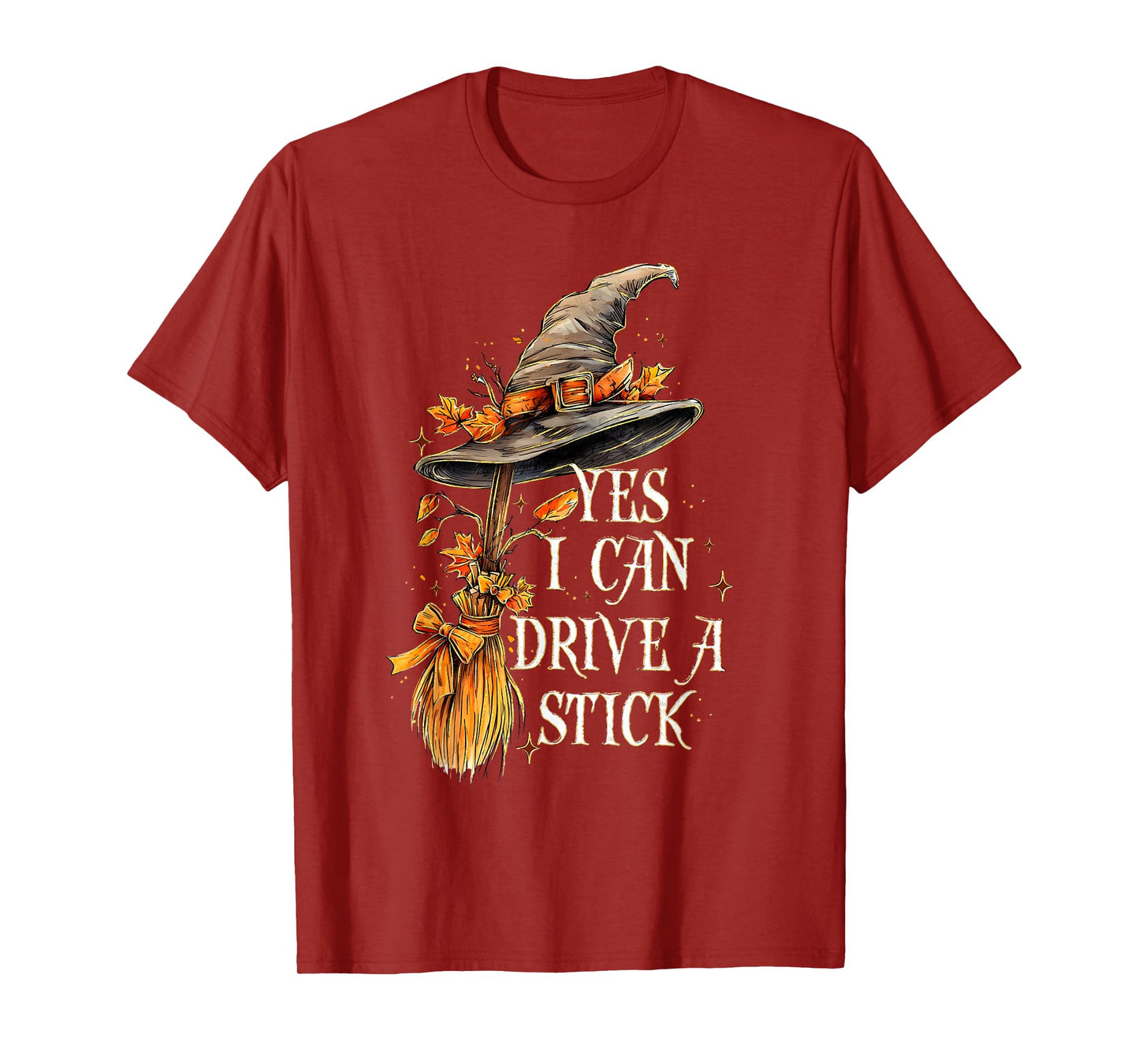 Yes I Can Drive A Stick Funny Halloween Spooky Witch T-Shirt