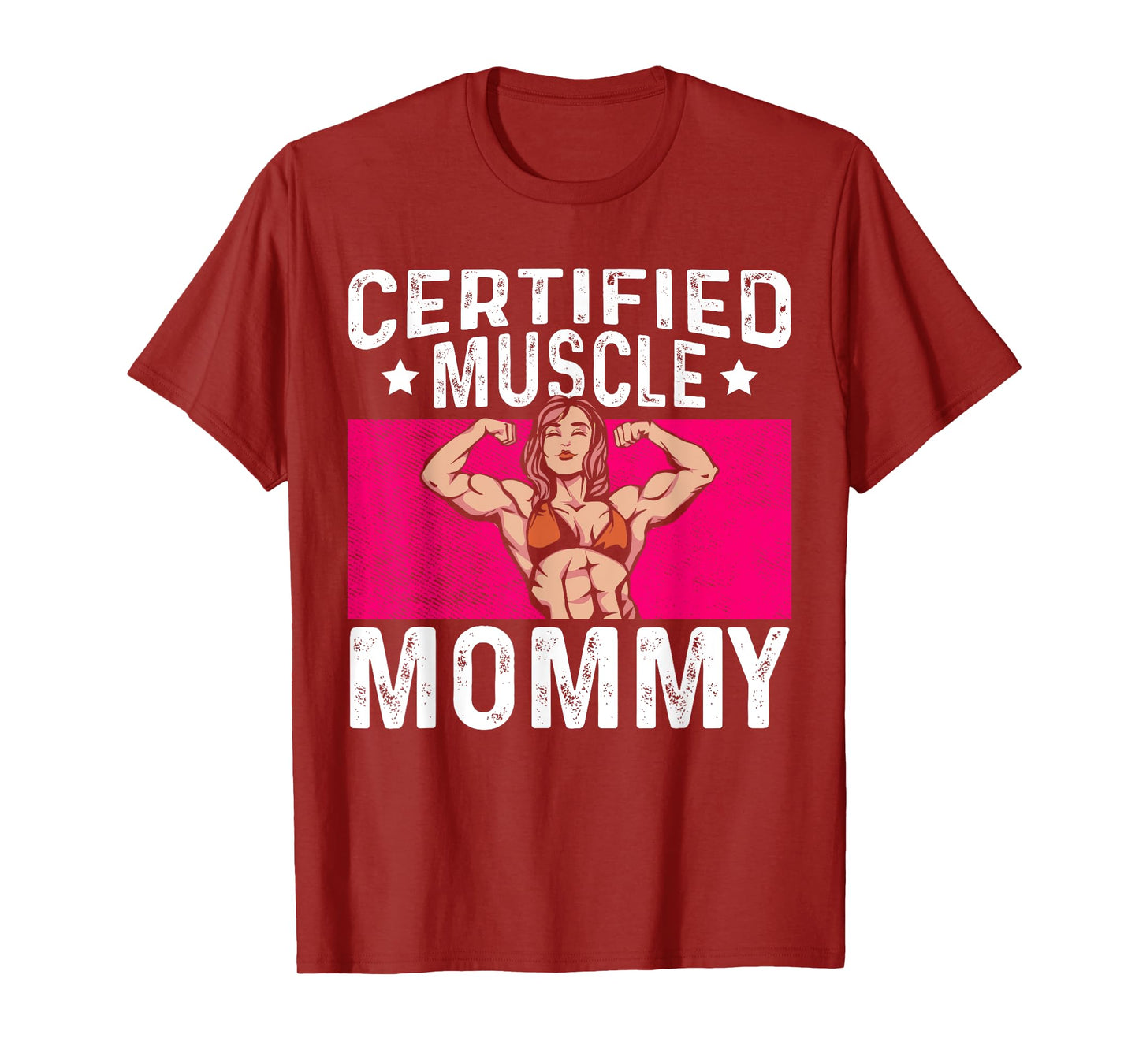 Certified Muscle Mommy Bodybuilder Mother's Day Gym T-Shirt