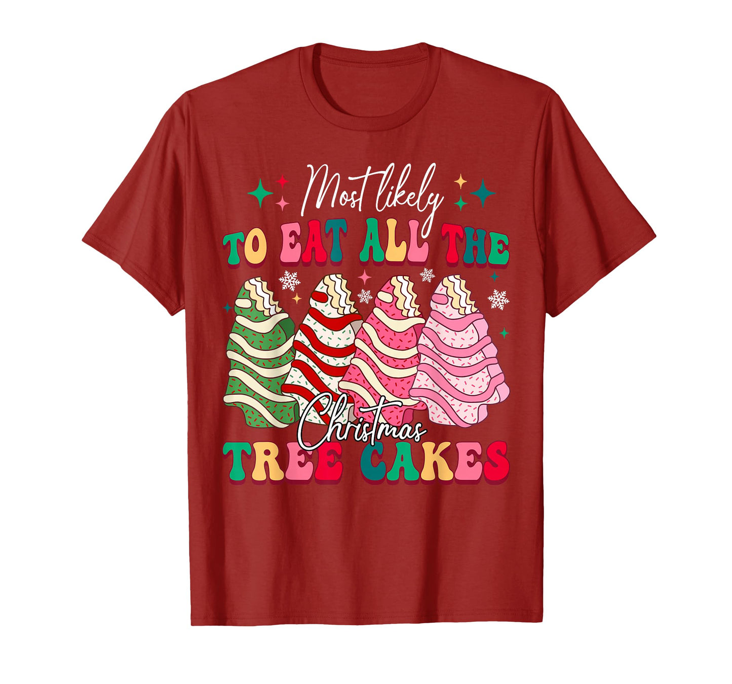 Most Likely to Eat All The Christmas Tree Cake Xmas Pajamas T-Shirt