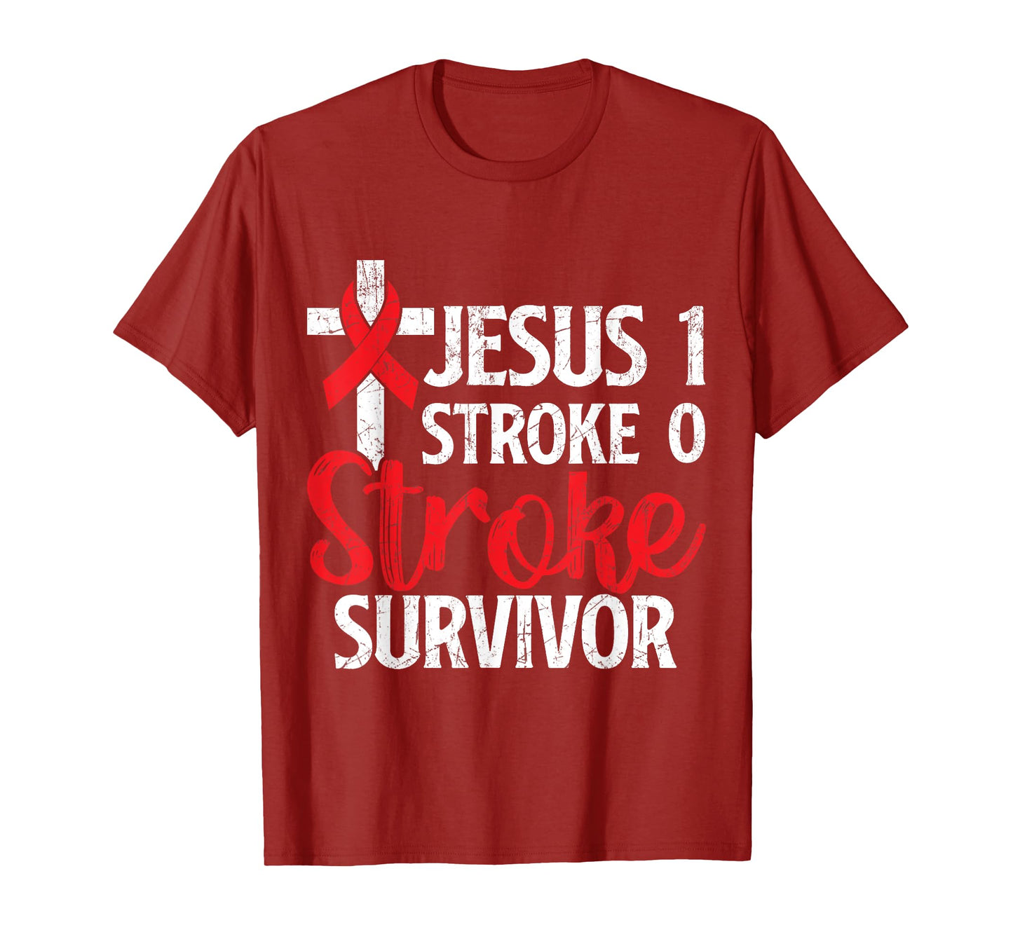 Jesus 1 Stroke 0 Stoke Awareness Stroke Survivor T-Shirt