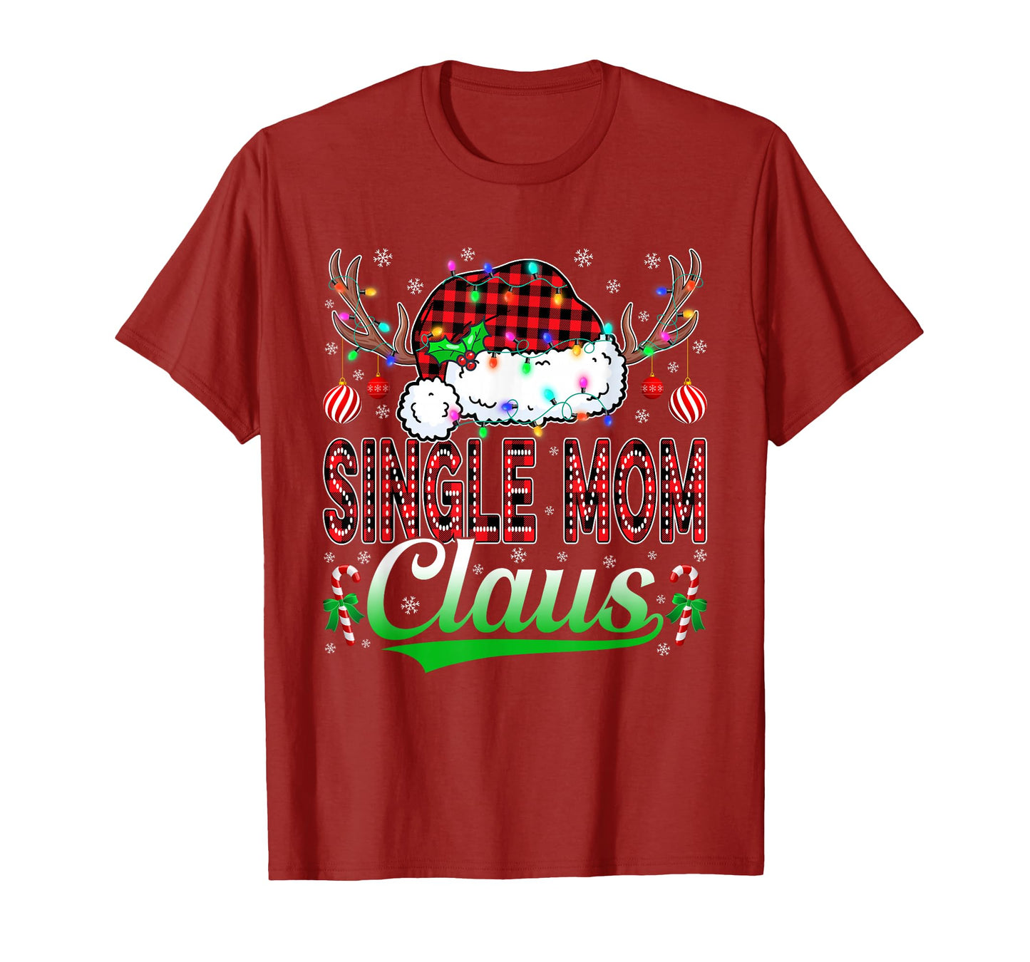 Single Mom Claus Christmas Light Matching Family Xmas Pajama T-Shirt