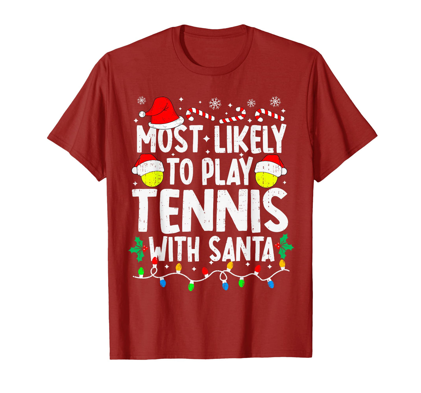 Most Likely to Play Tennis with Santa Matching Christmas T-Shirt