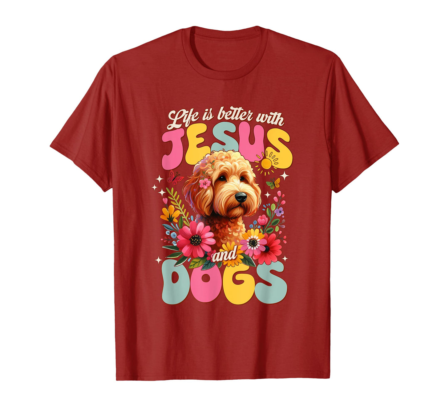 Jesus Christian Floral Life Is Better With Jesus And Dogs T-Shirt