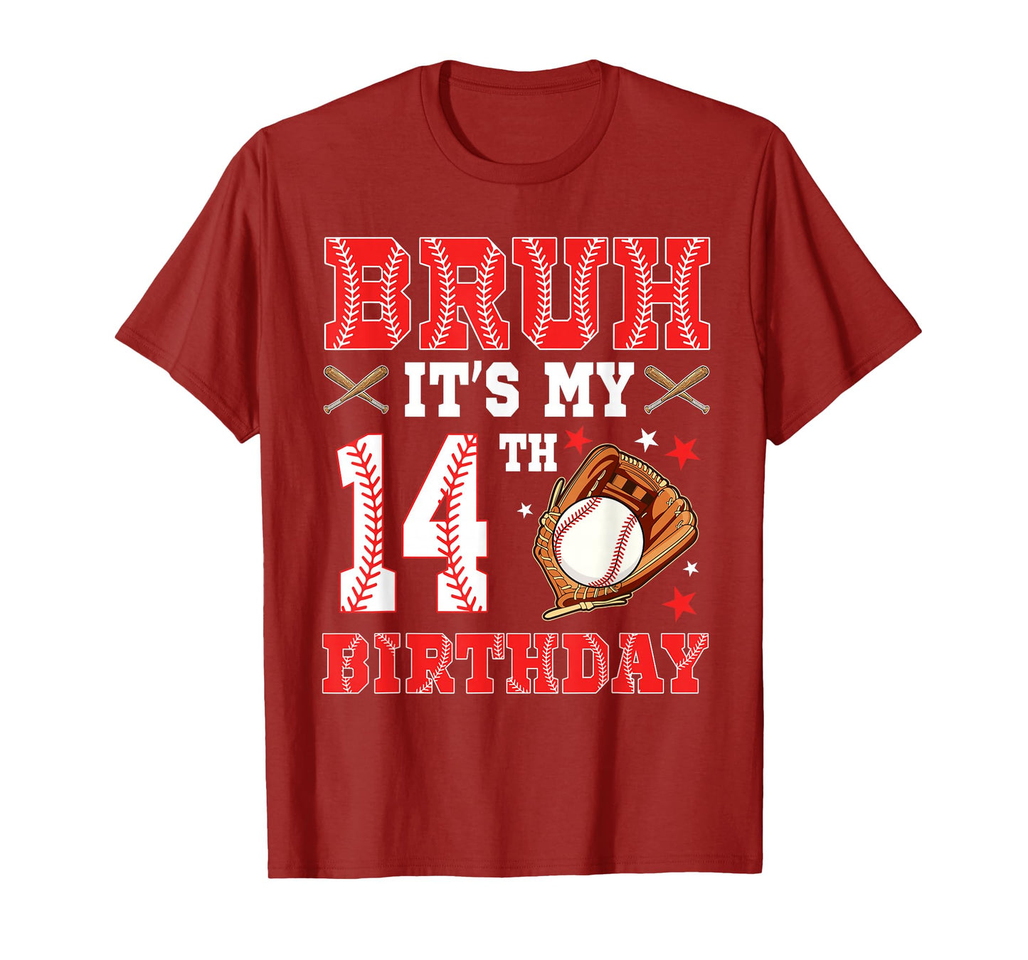 Bruh It's My 14th Birthday Baseball Player 14 Year Old T-Shirt