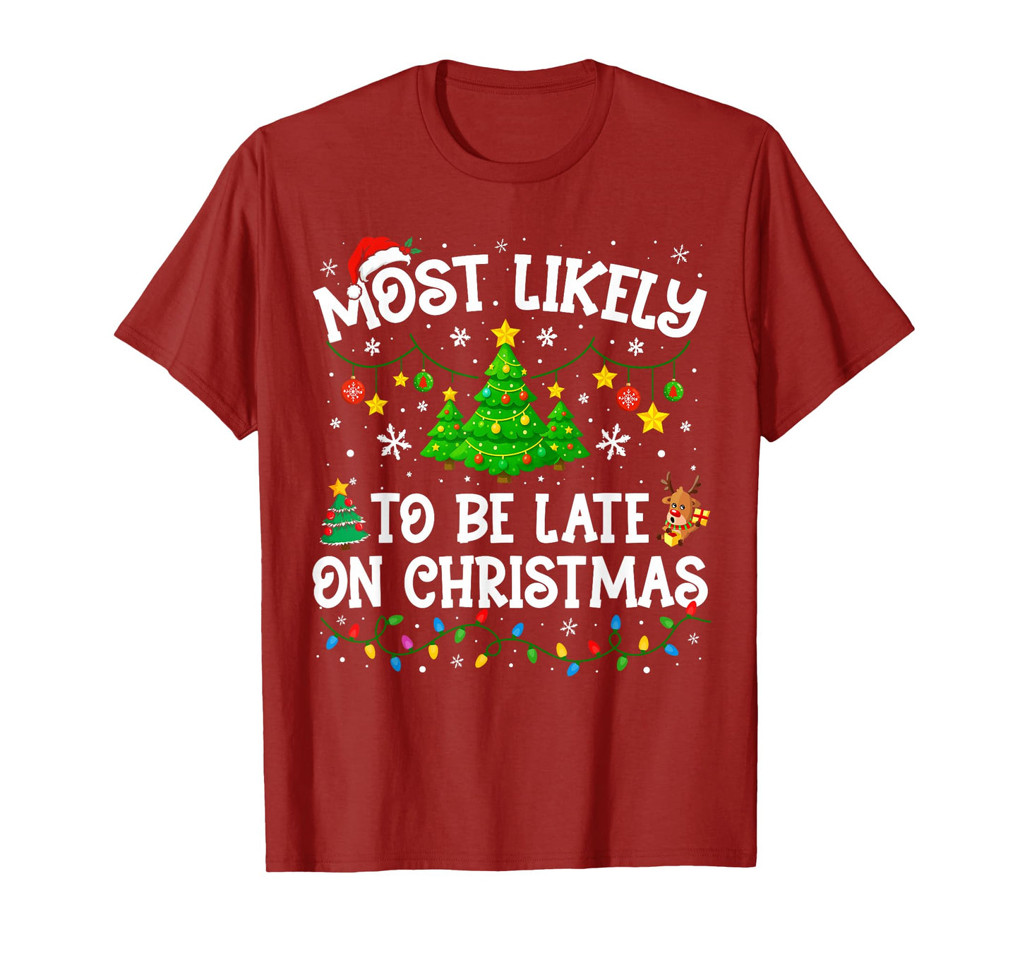 Most Likely to Be Late On Christmas Family Matching Xmas T-Shirt