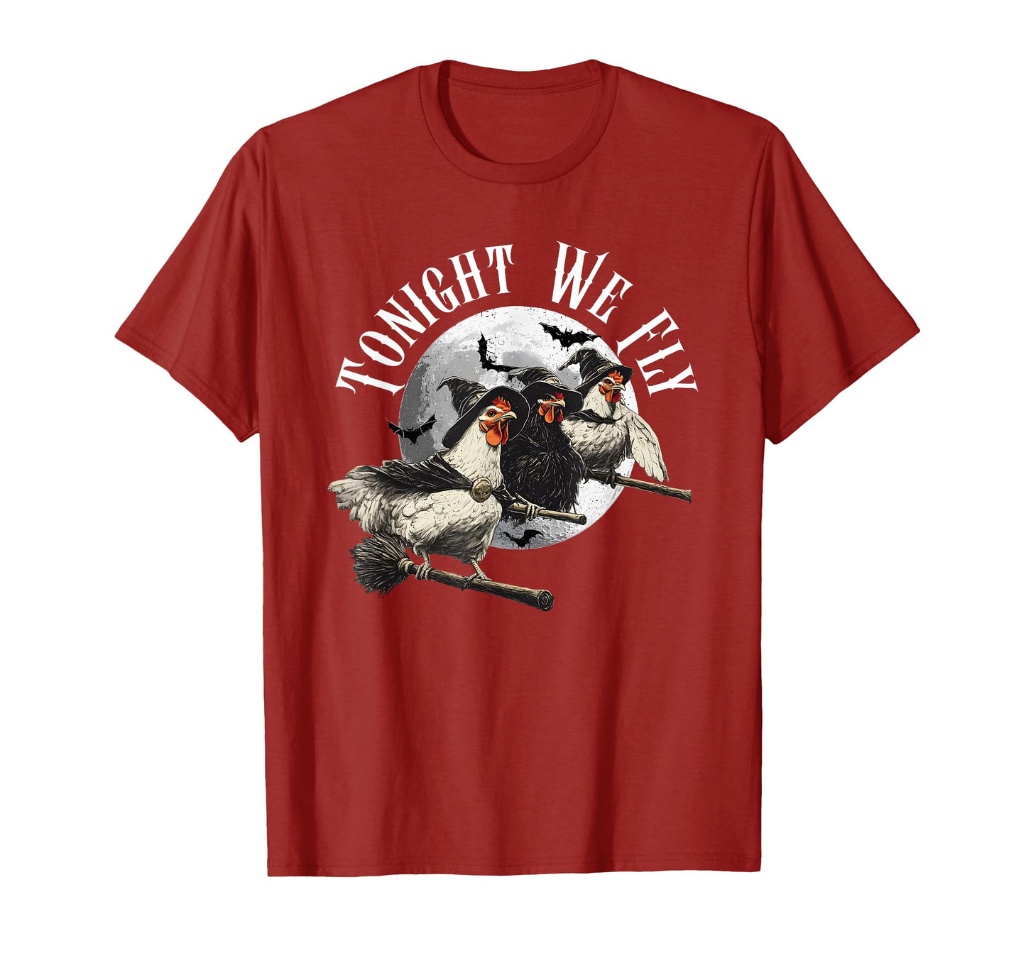 Tonight We Fly, Funny Chicken Witches Hat and Broom T-Shirt