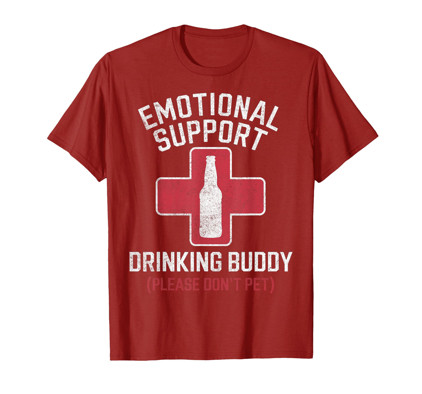 Emotional Support Drinking Buddy Adult Humor Drinking Funny T-Shirt