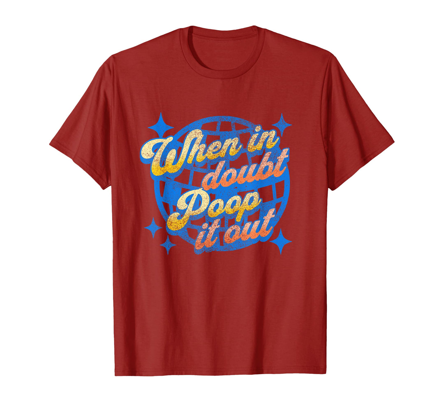Funny Ironic Sarcastic Sayings Cynical Unique Tees When in Doubt Poop it Out Funny Toilet Adult Humor Meme Unisex-Adults X-Small Black Short Sleeve T-Shirt