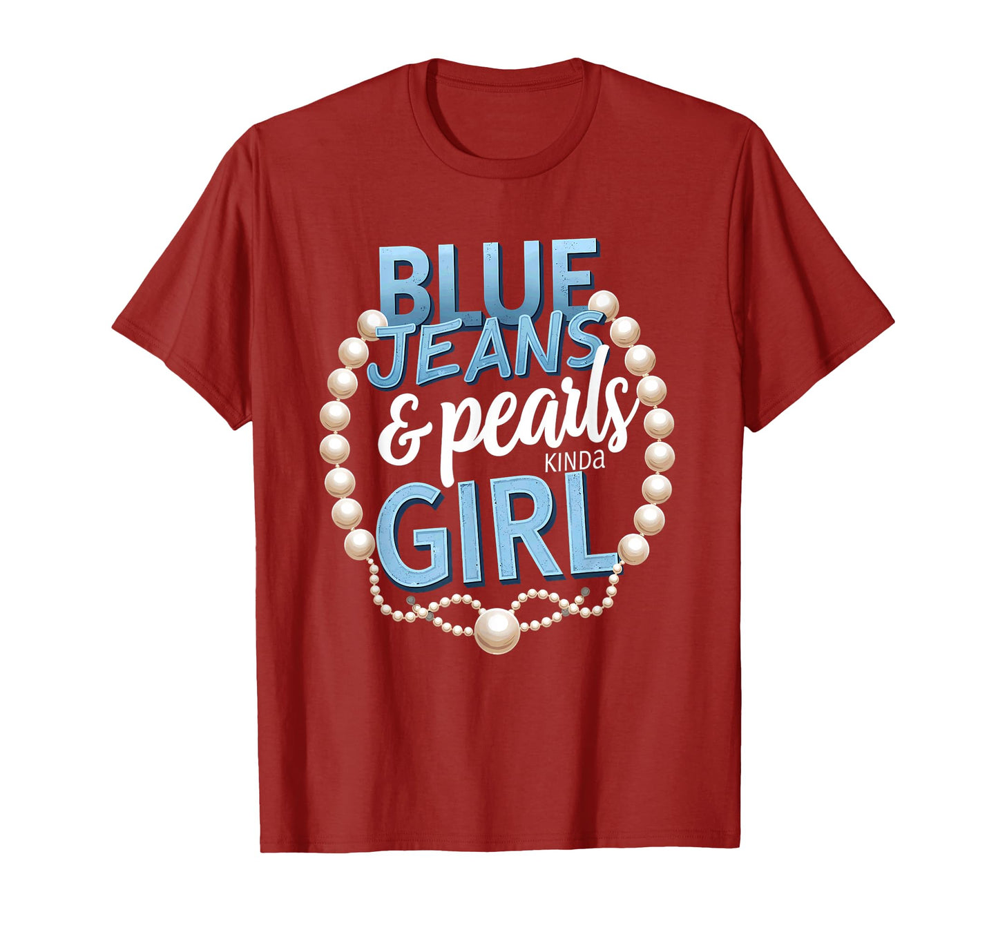 Vintage Blue Jeans & Pearls Kinda Girl T-Shirt