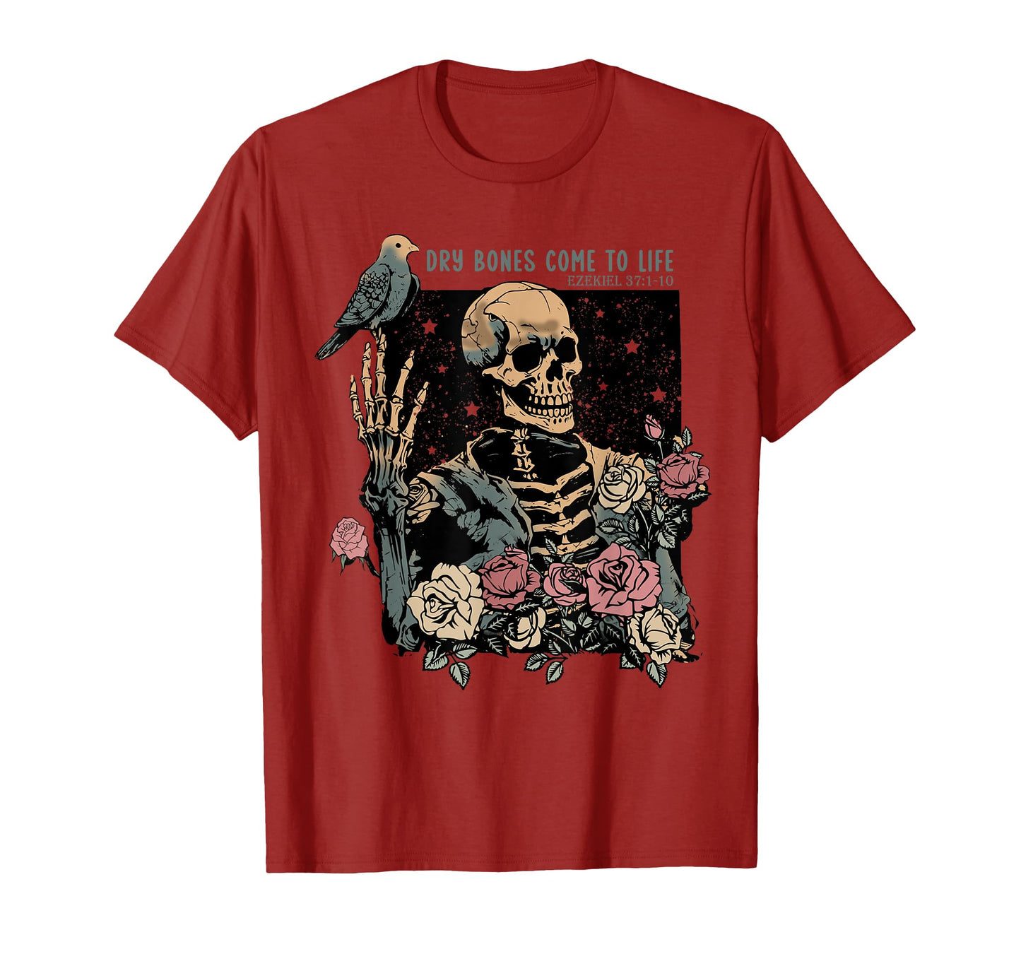 Dry Bones Come To Life, Christian Skeleton, Ezekiel 37:1-10 T-Shirt