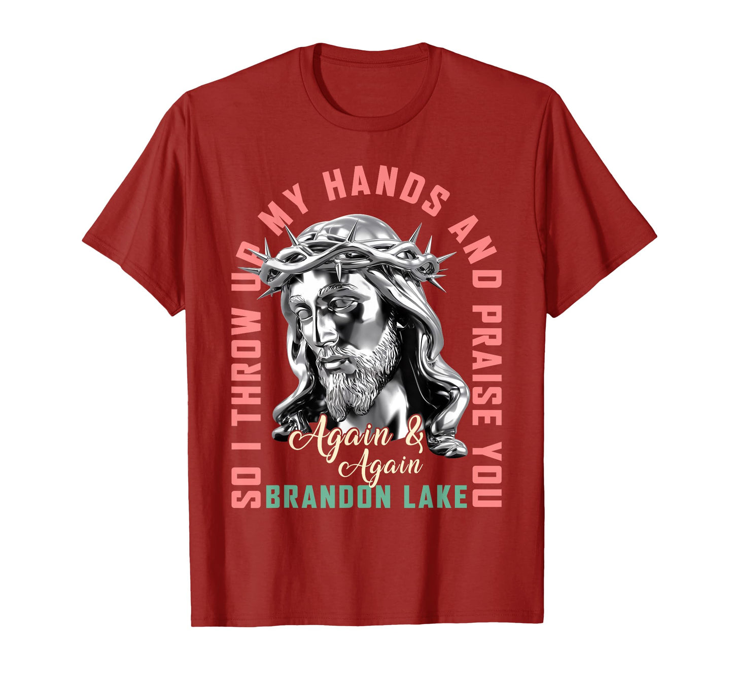 Brandon Merch Let Your Lion Out Jesus Praise The Lord Lake T-Shirt