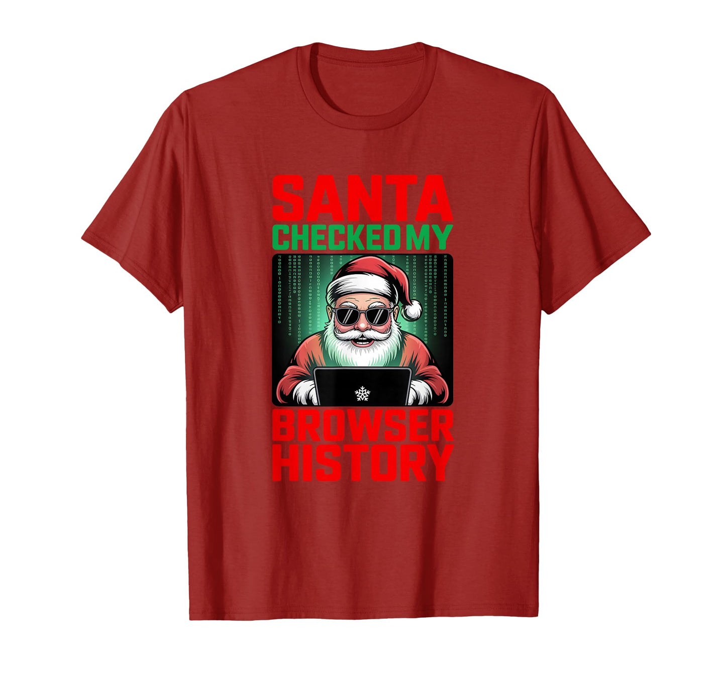 Santa Checked My Browser History Naughty List Internet Humor T-Shirt