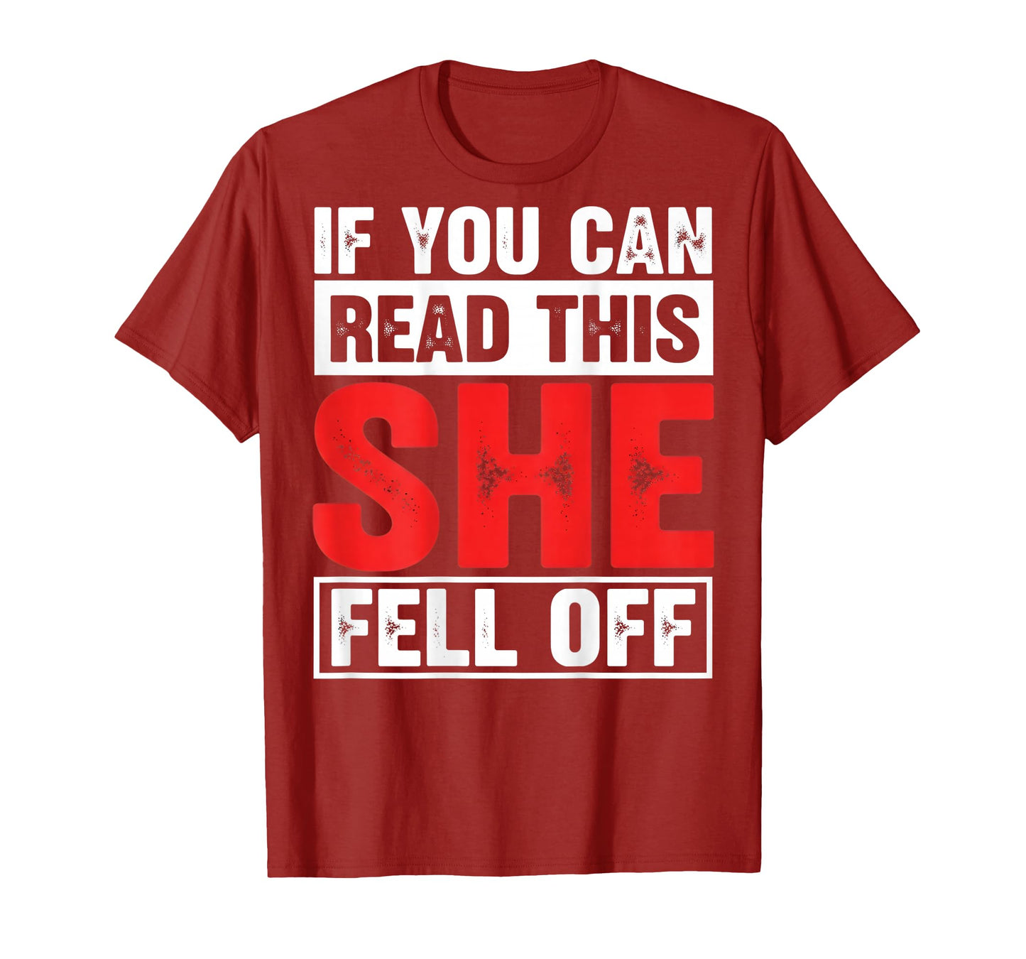 If You Can Read This She Fell Off Funny Biker Motorcycle Men T-Shirt
