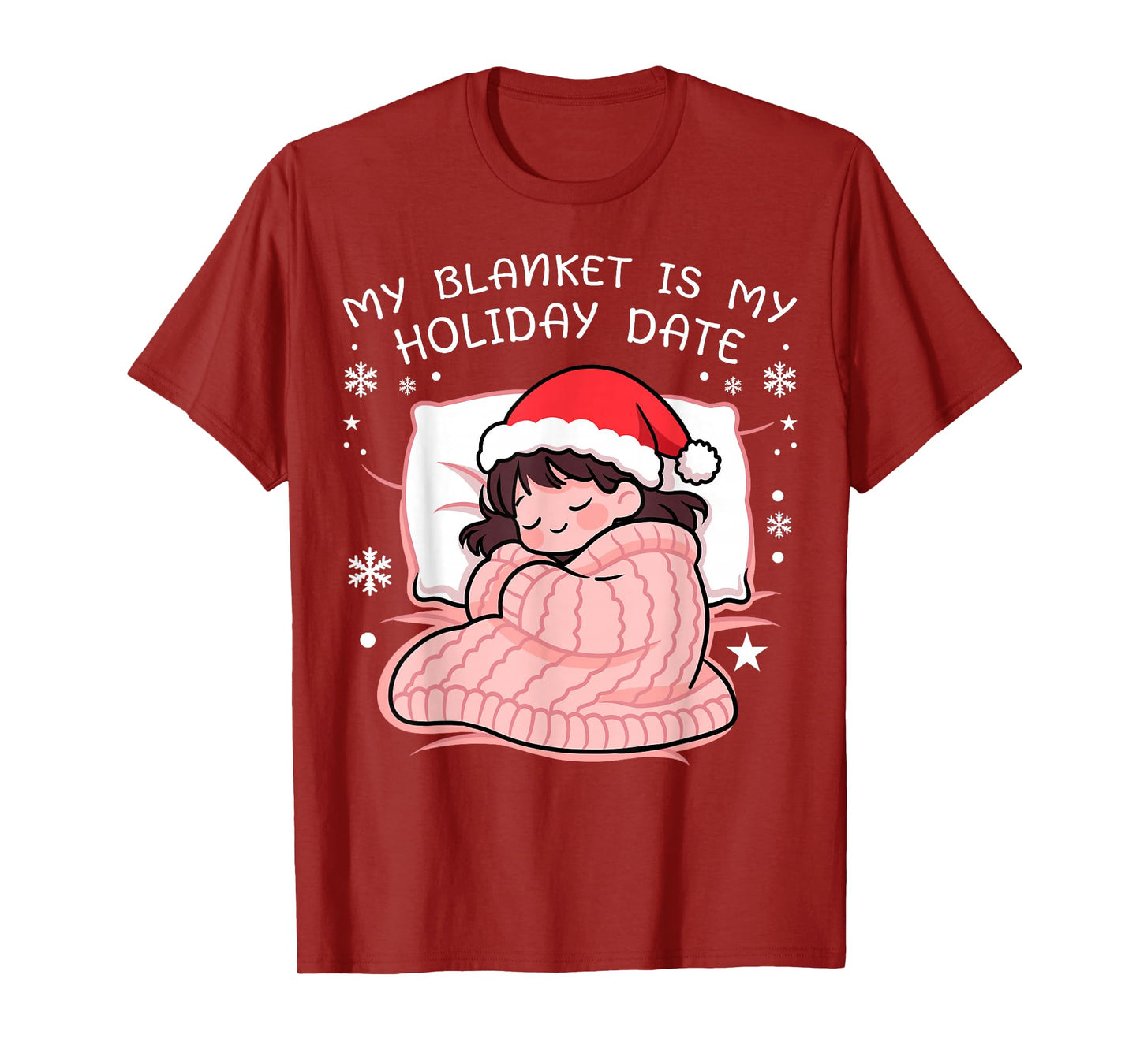 My Blanket is My Holiday Date Christmas Santa Xmas Family T-Shirt