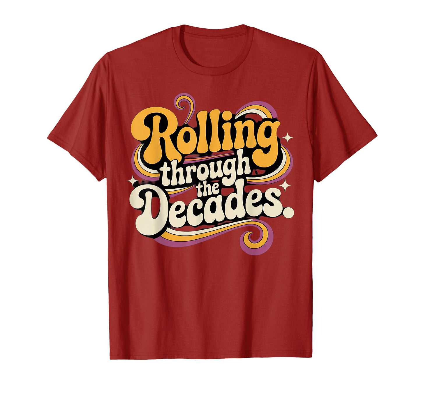Rolling Through The Decades Retro Design T-Shirt