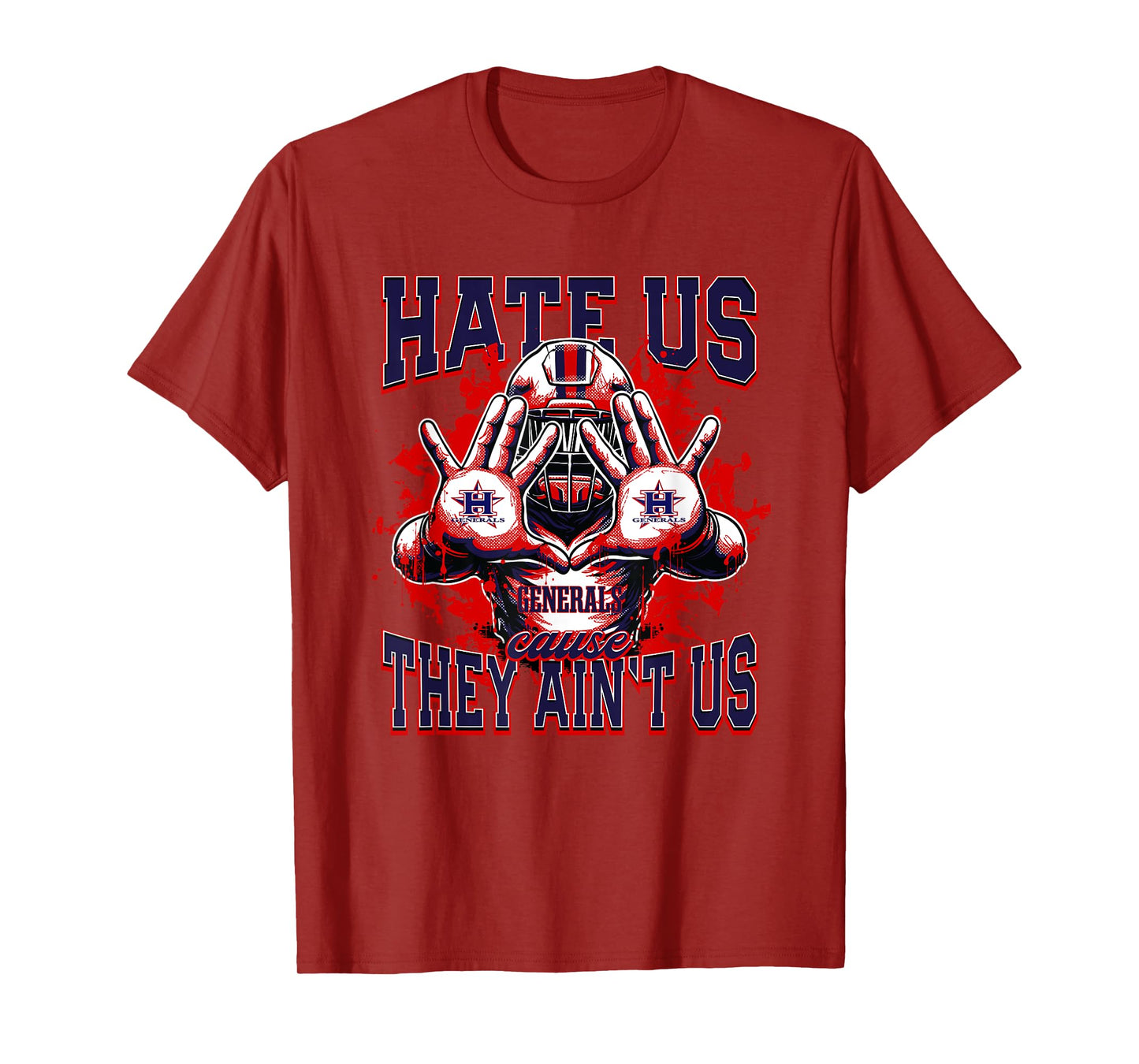 Heritage Generals Logo Hate Us Cause They Ain't HS T-Shirt