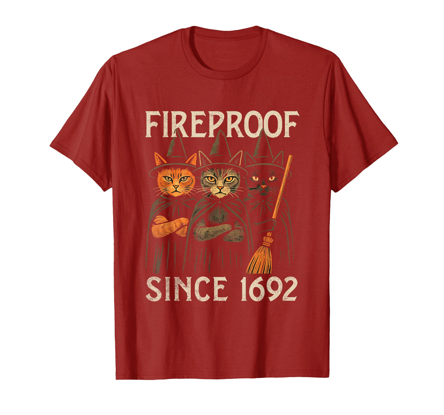 Fireproof Since 1692 T-Shirt
