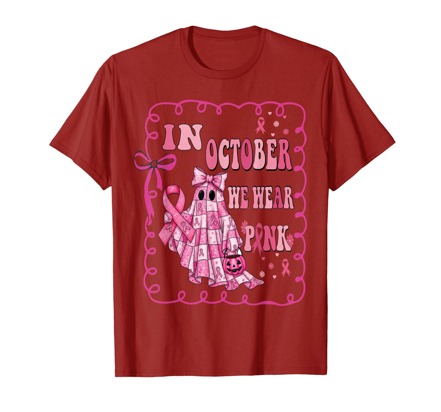 Breast Cancer in October We Wear Pink Ghost for Women T-Shirt