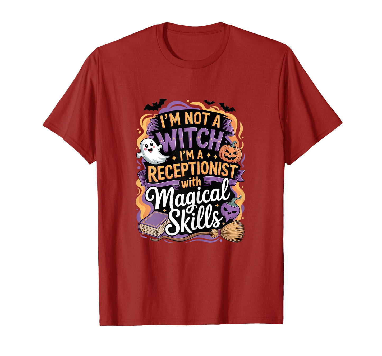 I'm Not Witch Receptionist with Magical Skills Halloween T-Shirt