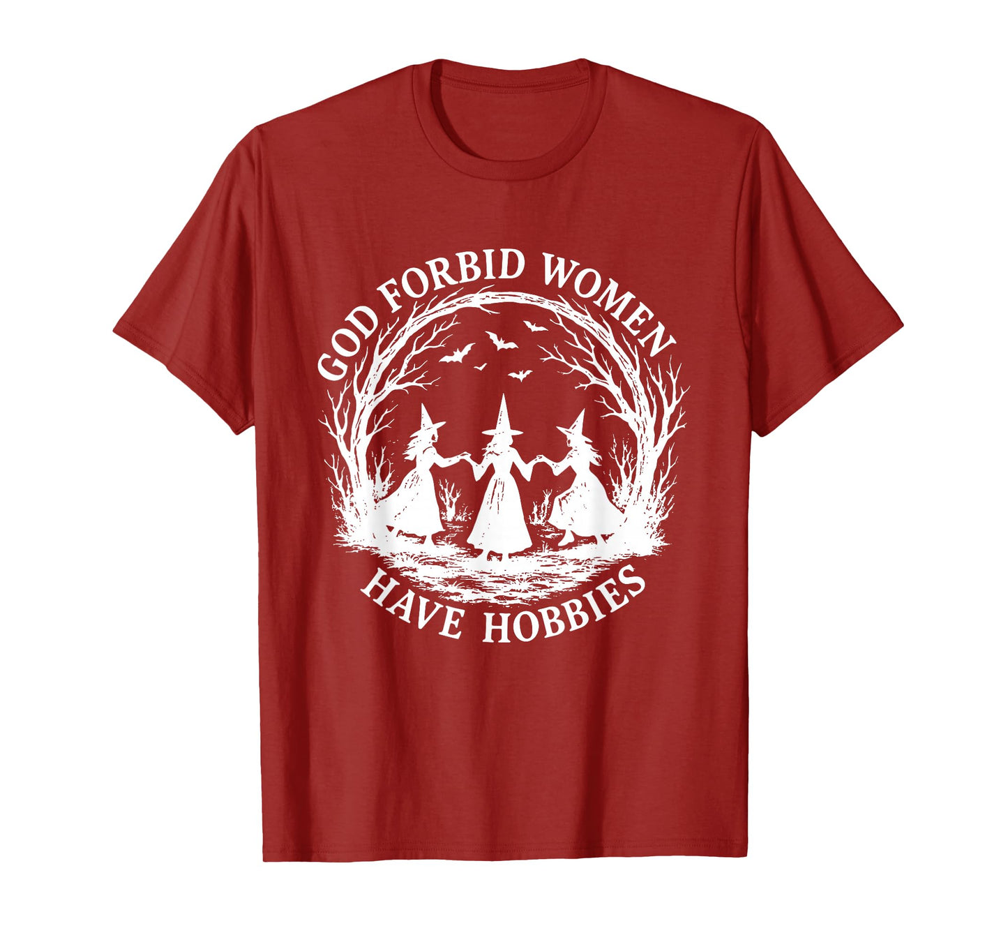 God Forbid Women Have Hobbies Witchy Feminist Halloween T-Shirt
