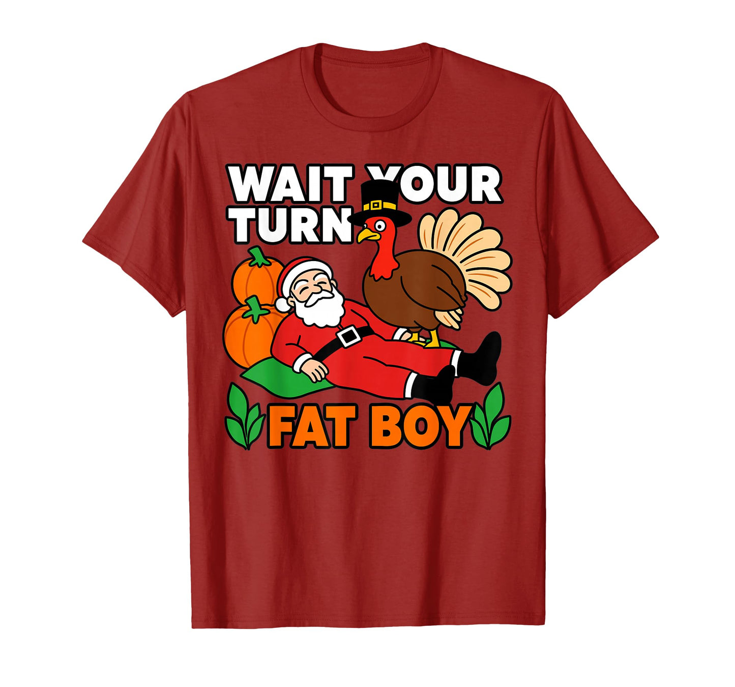Thanksgiving Turkey Funny Santa Wait Your Turn Humor T-Shirt