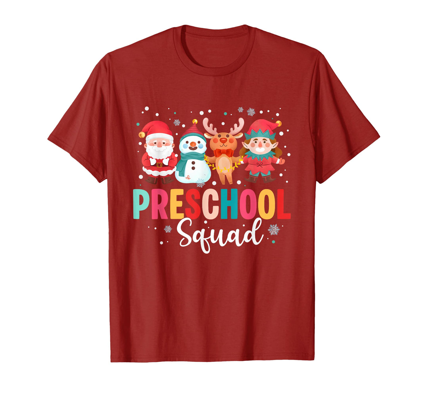 Preschool Squad Christmas Teacher Santa Reindeer Snowman T-Shirt