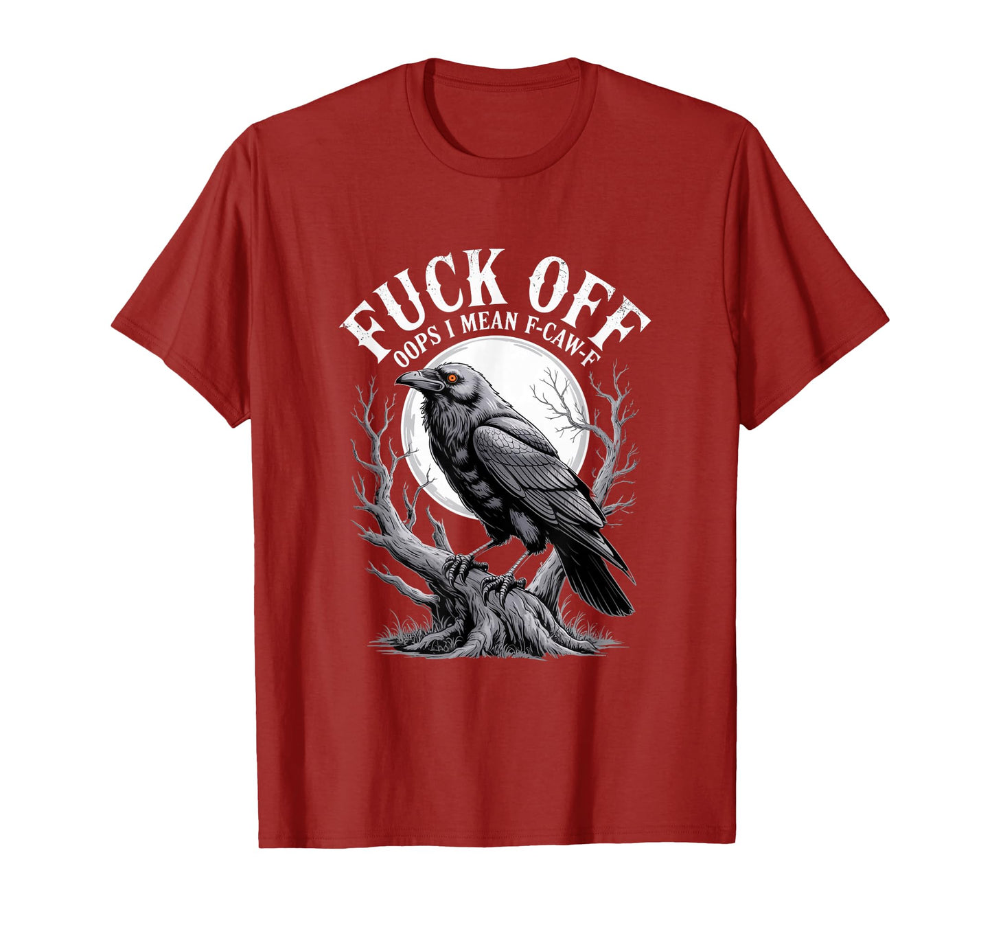F-Caw-F Crow Funny Gothic Moon Black Bird Halloween T-Shirt