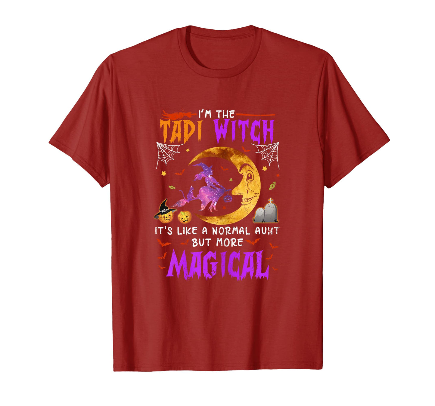 I'm Tadi Witch Estonian Aunt Magical Halloween T-Shirt