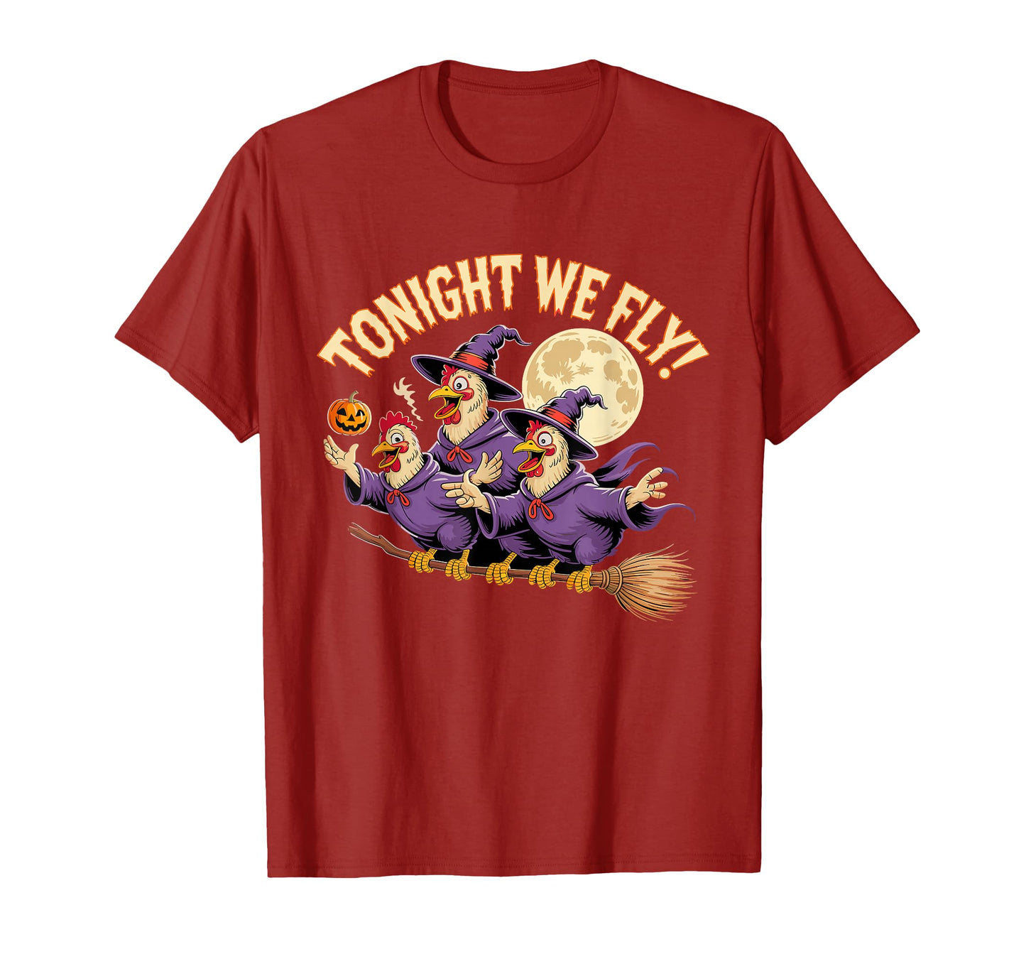 Tonight We Fly Funny Witchy Chickens Spooky Farm Halloween T-Shirt