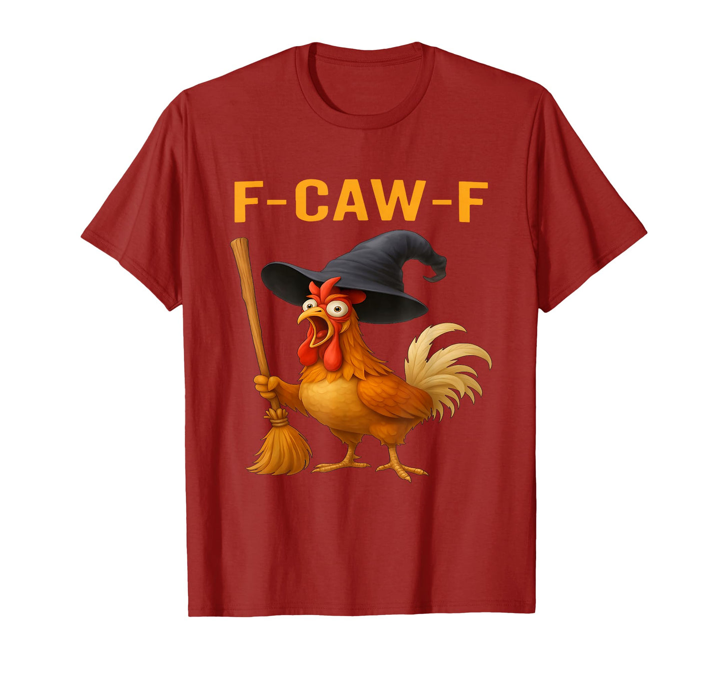 F-Caw-F Funny Chicken Humor Rooster Drive A Stick Halloween T-Shirt