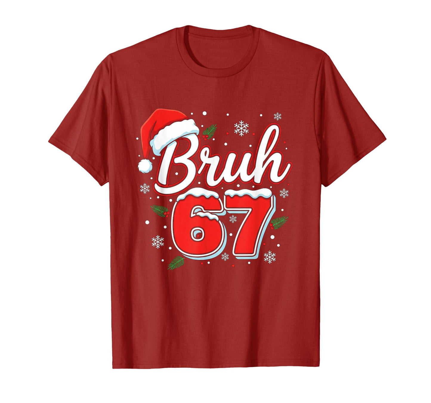 Funny Bruh 67 Christmas Holiday Women Kids Xmas Pajamas T-Shirt