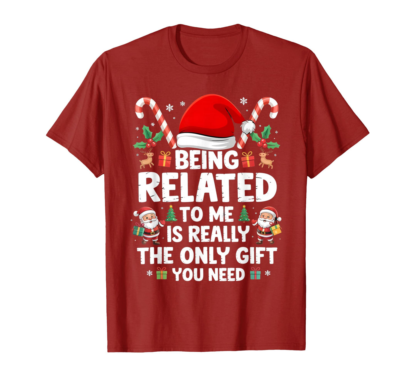 Being Related to Me Funny Christmas Family Xmas Pajamas Tees T-Shirt
