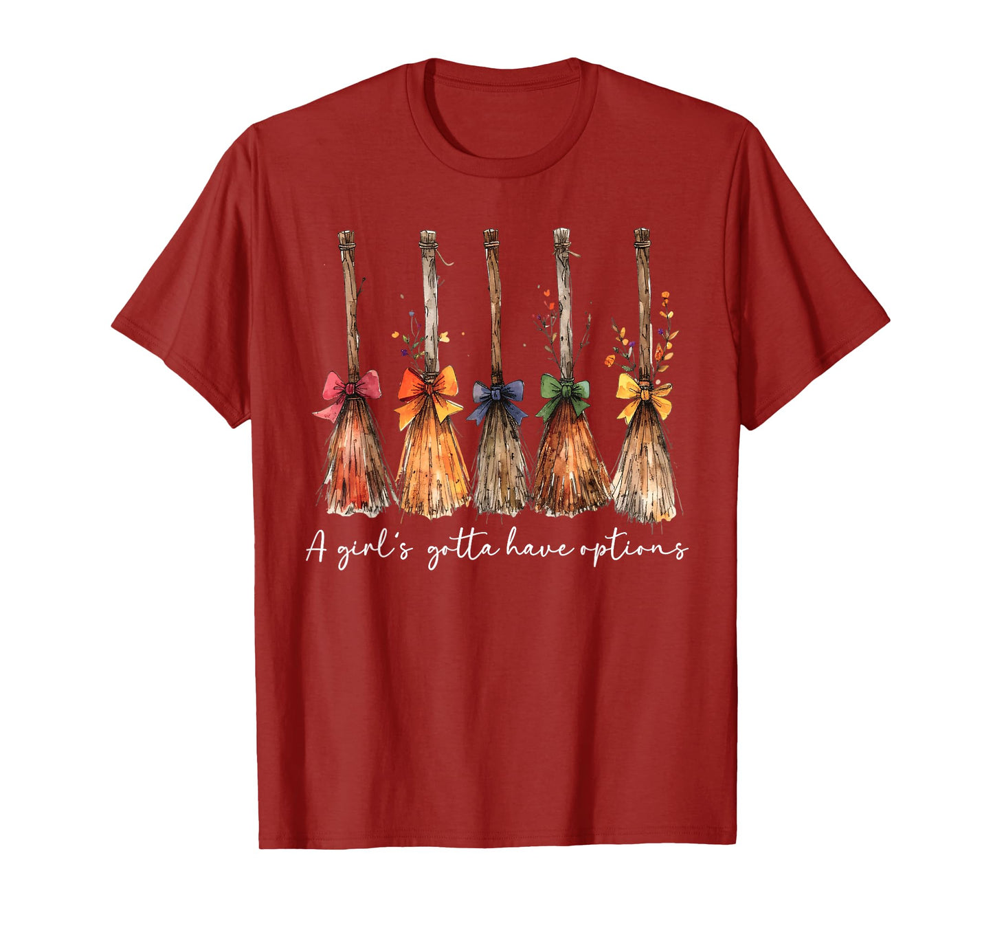 A Girl Gotta Have Options Halloween Witches Bow Floral Broom T-Shirt