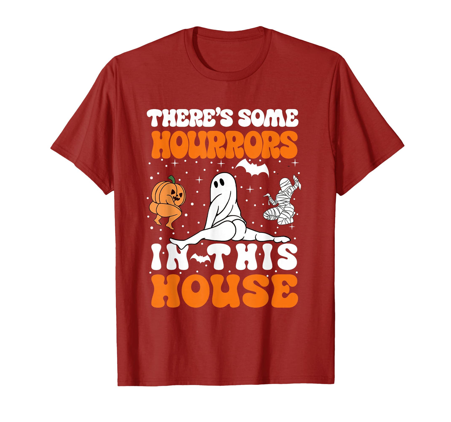 There's Some Horrors in This House Funny Halloween Men Women T-Shirt