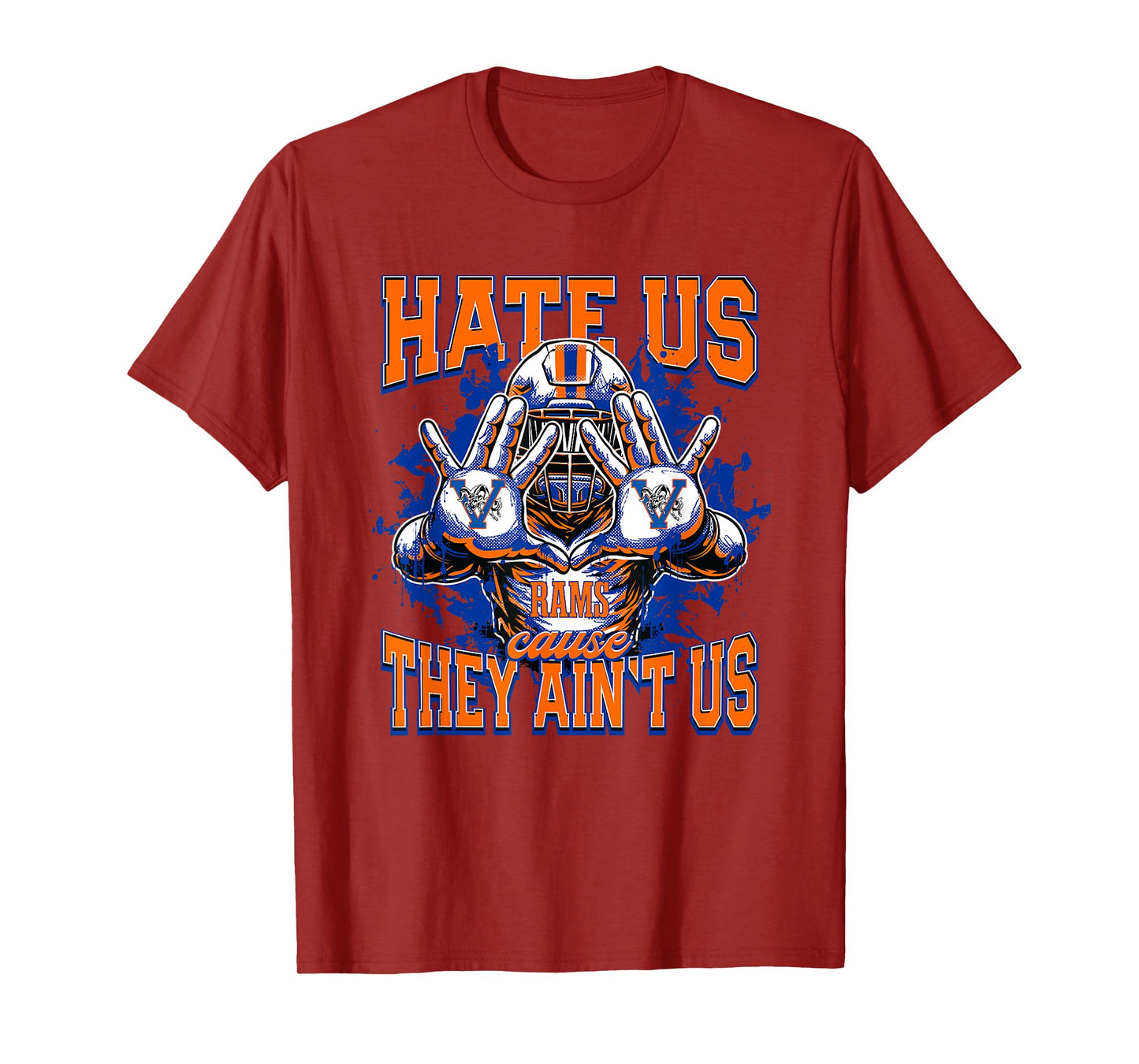 Valley Rams Logo Hate Us Cause They Ain't HS T-Shirt