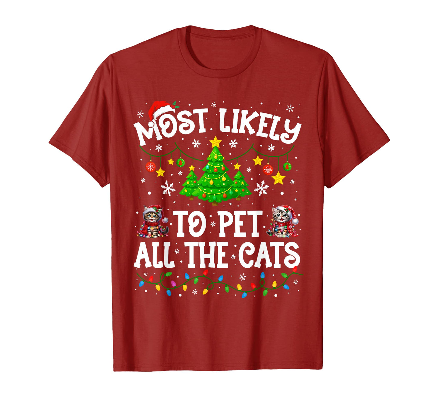 Most Likely to Pet All The Cats Christmas Cat Lovers Dad Mom T-Shirt