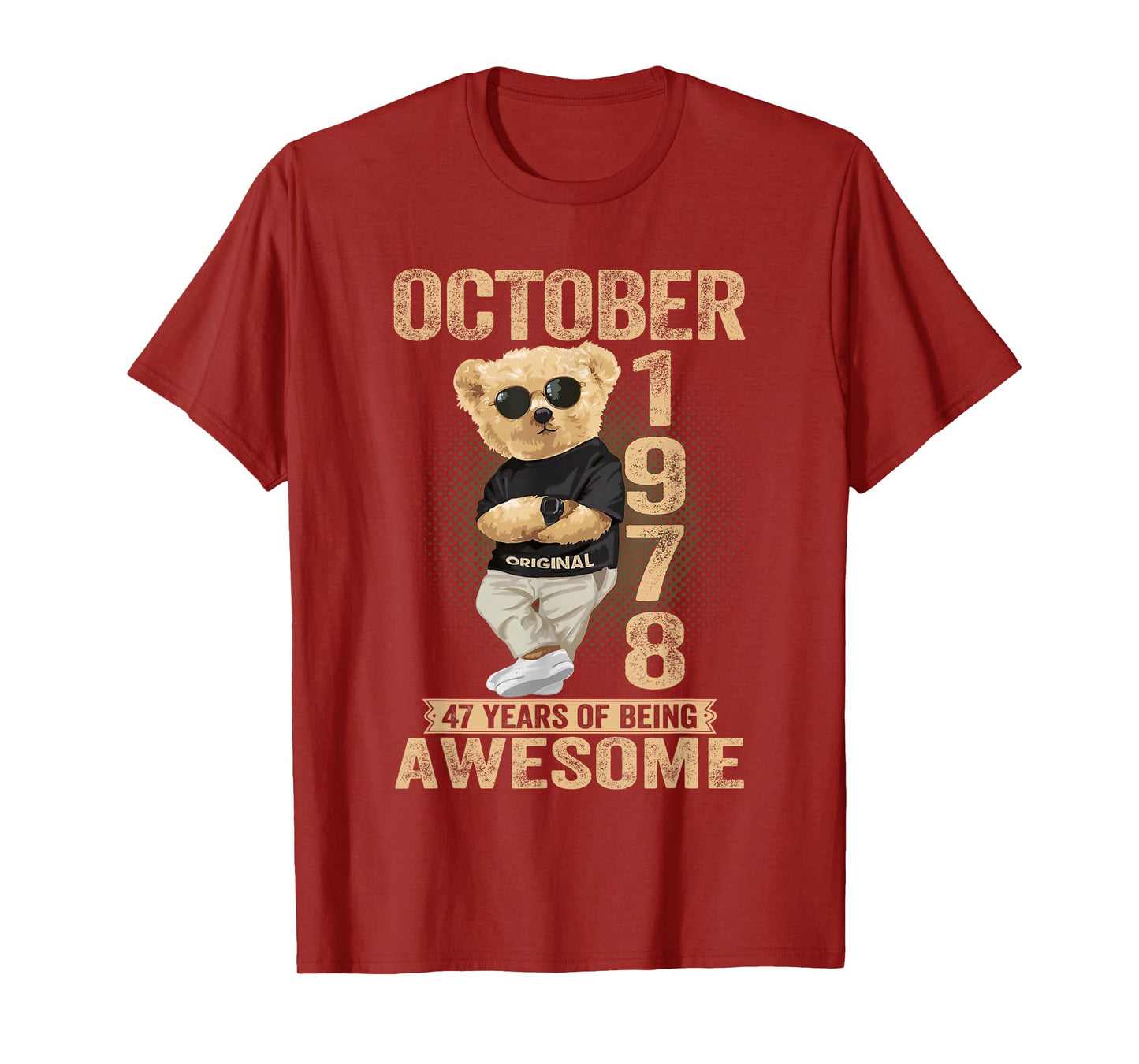 October 47th Birthday Men Women 1978 Awesome Teddy Bear T-Shirt