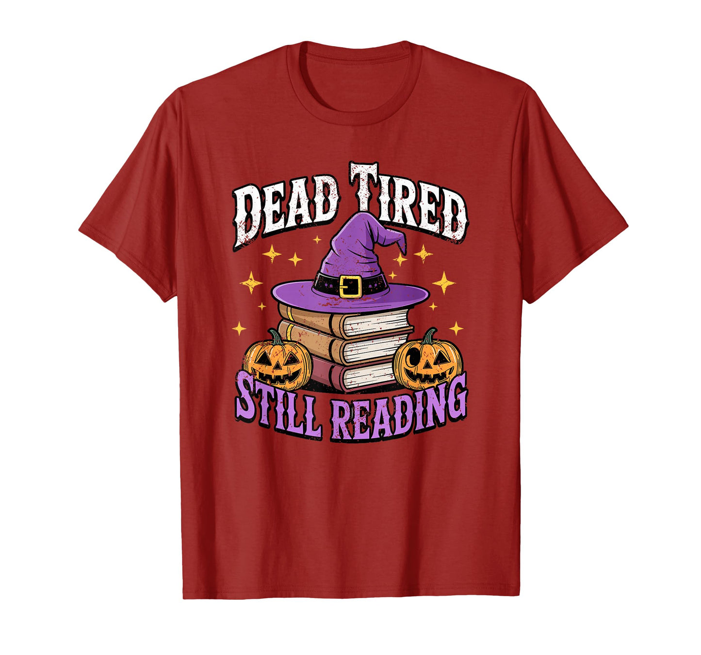 Dead Tired Still Reading Witch Hat Books Pumpkins T-Shirt