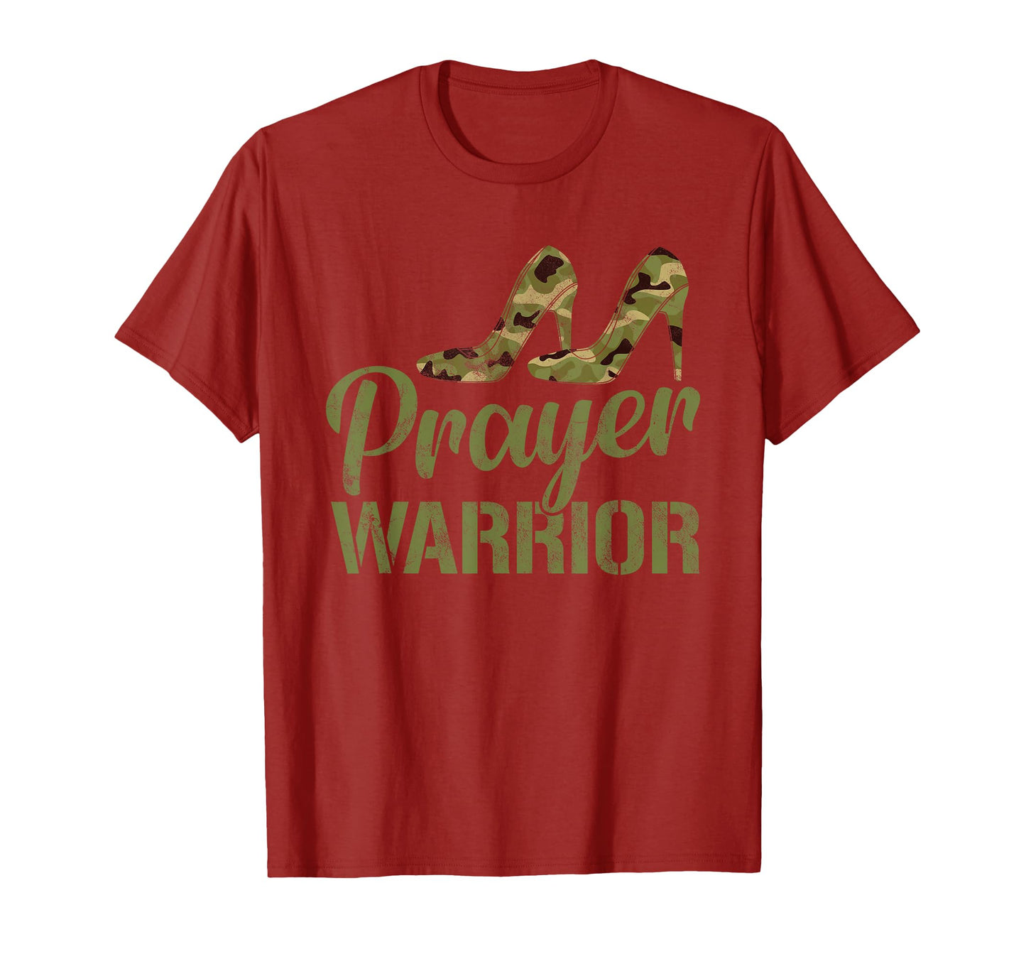 Prayer Warrior Camouflage Faith God Jesus Camo Heels T-Shirt