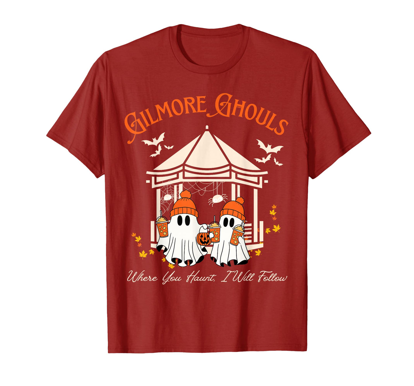 Gilmore Ghouls Where You Haunt, I Will Follow Fall T-Shirt