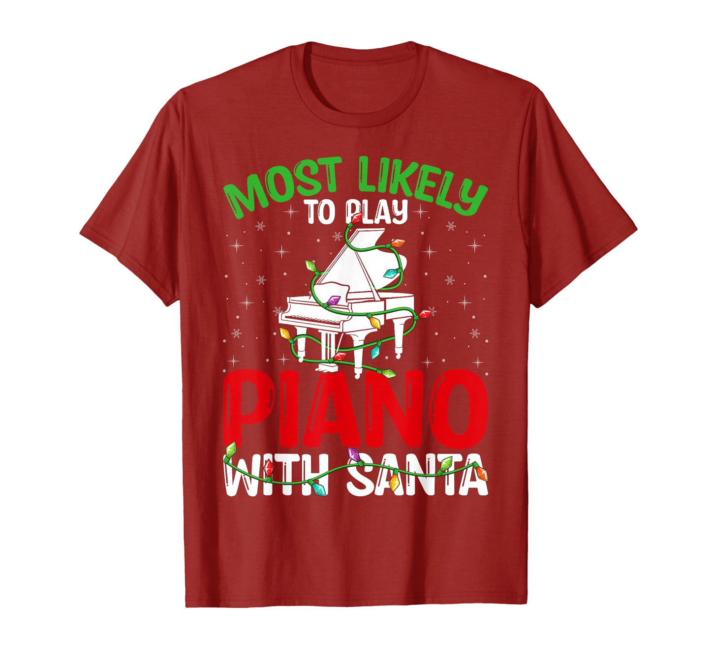 Most Likely to Play Piano with Santa Funny Christmas Pianist T-Shirt