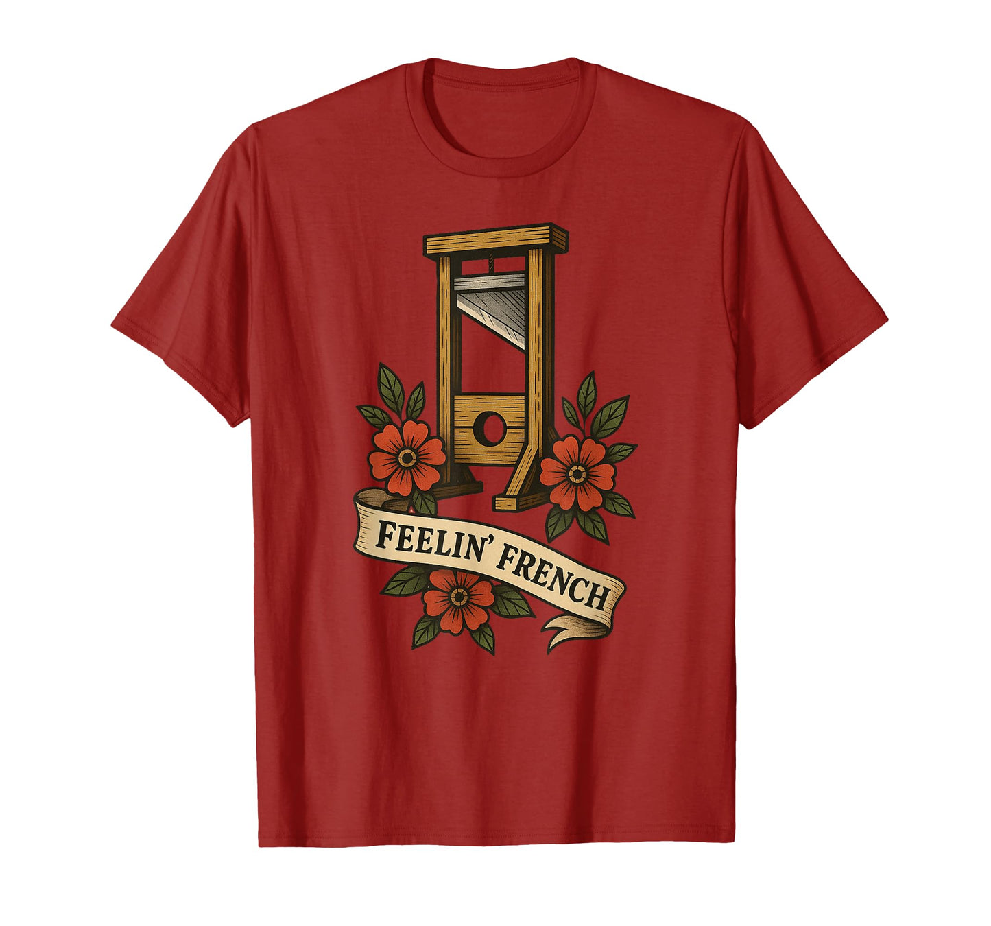 Feelin French Guillotine Vintage French Revolution Humor T-Shirt