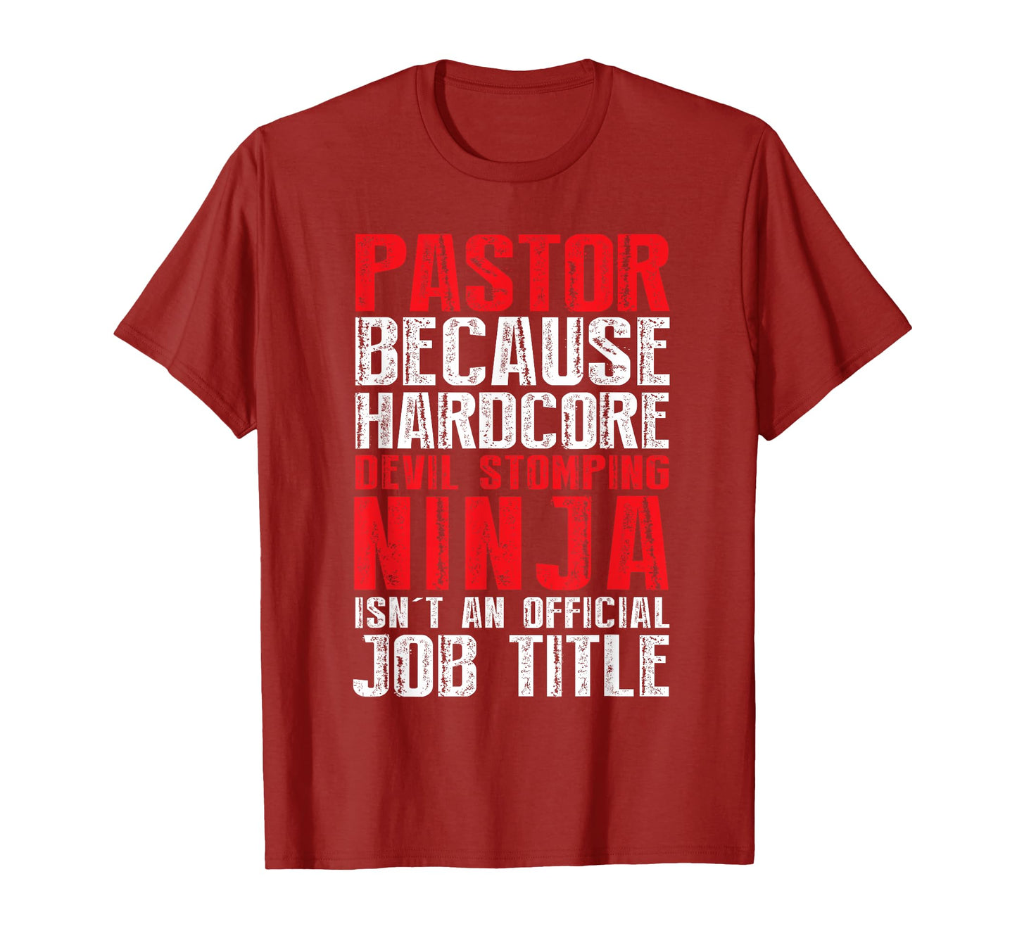 PASTOR Because Devil Stomping Ninja Isn't Job Title T-Shirt T-Shirt