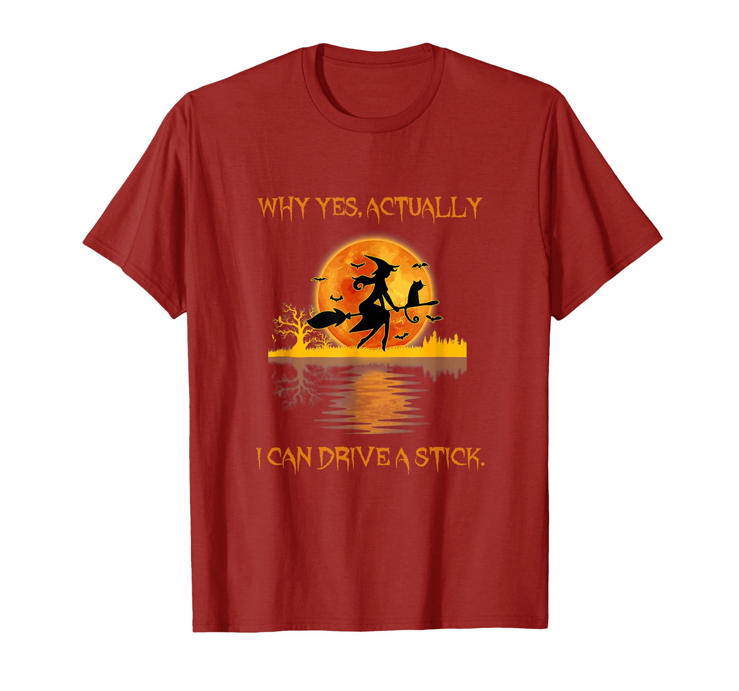 Why Yes Actually I Can Drive A Stick Halloween Witches T-Shirt