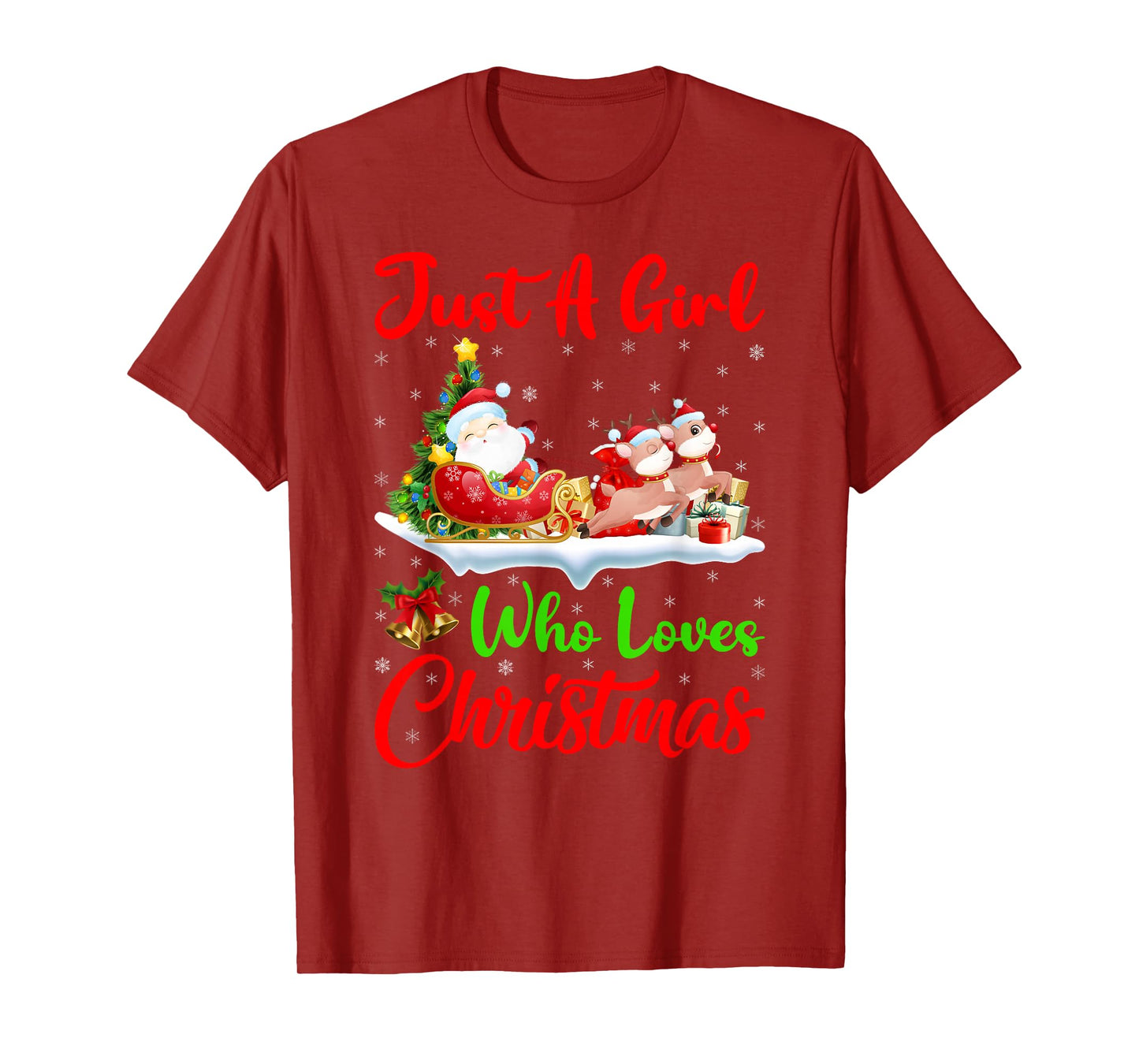 Just A Girl Who Loves Christmas Xmas Decorations Women Girls T-Shirt