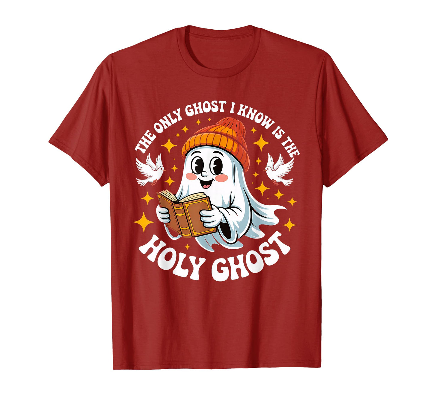 The Only Ghost I Know is The Holy Ghost Halloween Boo Bible T-Shirt