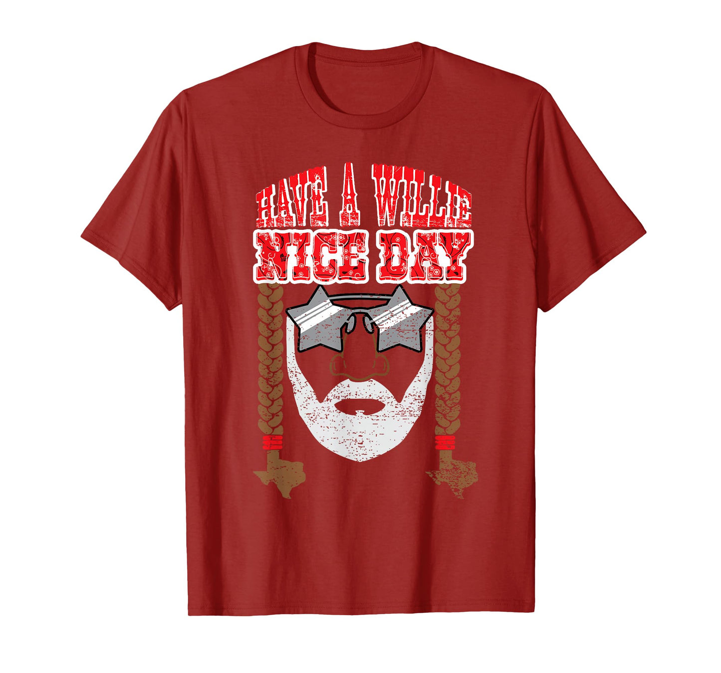 Retro Country Music Fan Texas Proud - Have a Willie Nice Day T-Shirt